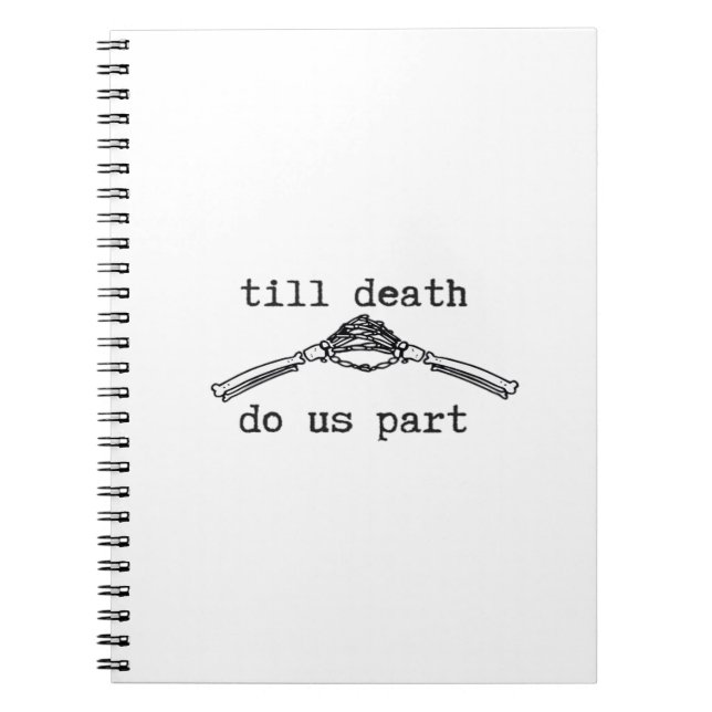 Till Death do us Part Classic - Gothic Romantik De Anteckningsbok (Framsidan)