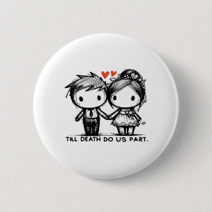 Till Death do us Part Classic - Gothic Romantik De Knapp