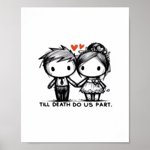 Till Death do us Part Classic - Gothic Romantik De Poster