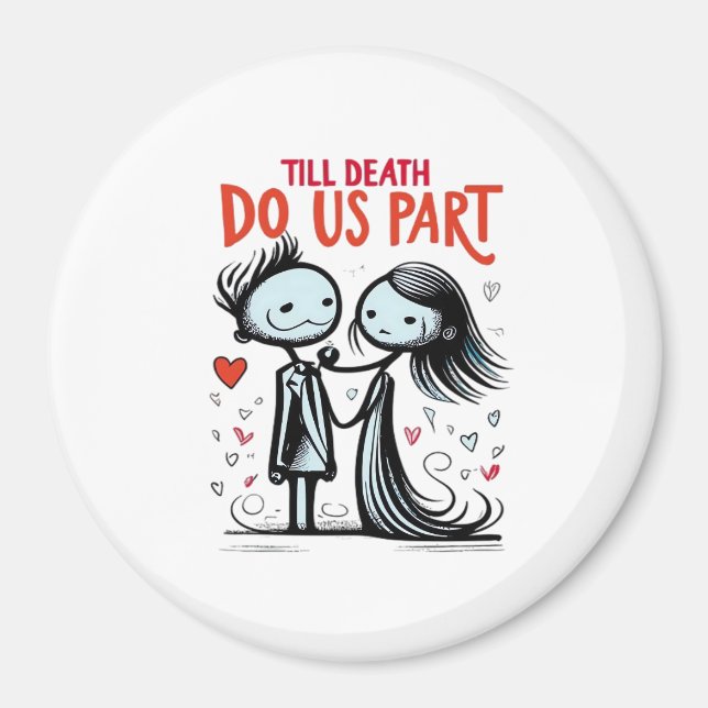 Till Death do US Part - Classic Magnet (Framsidan)