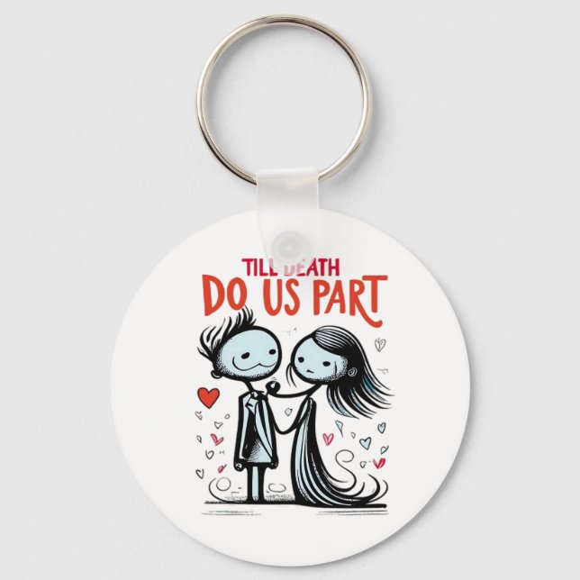 Till Death do US Part - Classic Nyckelring (Framsida)
