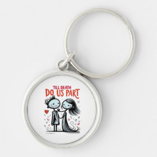 Till Death do US Part - Classic Rund Silverfärgad Nyckelring
