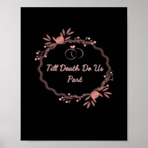 Till Death do us part - Ghokostt Bröllop Poster