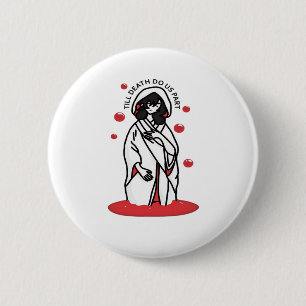 Till Death do us part - Haunting Bröllop Slogan Knapp