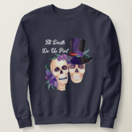 Till Death do Us Part Hoodie, Halloween Döskallars T Shirt