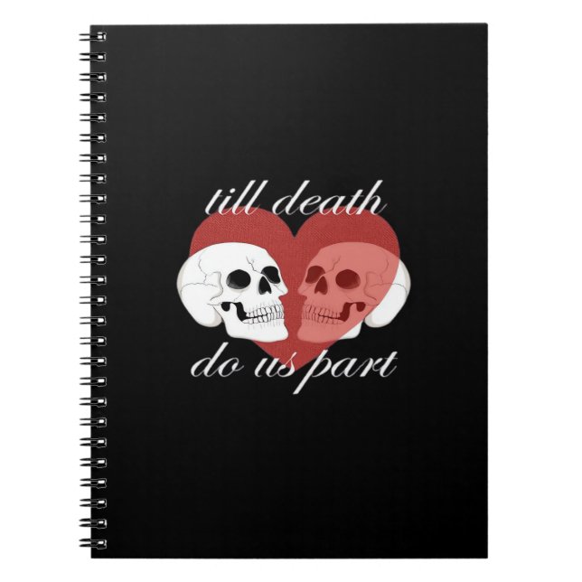 Till Death do us part Skull Quote Classic Anteckningsbok (Framsidan)
