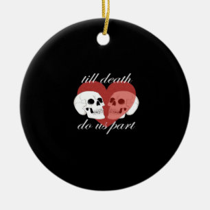 Till Death do us part Skull Quote Classic Julgransprydnad Keramik