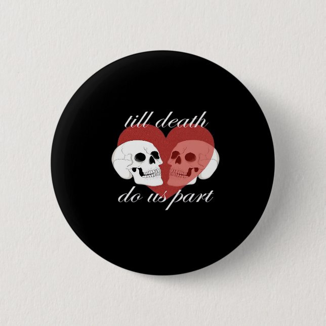 Till Death do us part Skull Quote Classic Knapp (Framsida)