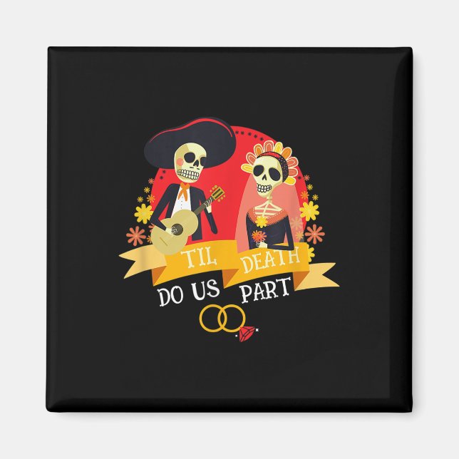 Till Death do us part Sugar Skull Bröllop Bride Gr Magnet (Framsidan)
