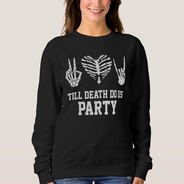 Till Death Do Us Party Bachelorette Halloween Clas T Shirt (Framsida)
