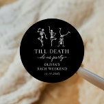 Till Death Do Us Party Bachelorette Weekend  Runt Klistermärke<br><div class="desc">Till Death Do Us Party Bachelorette Weekend Classic Round Sticker</div>