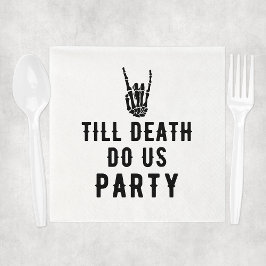 Till Death Do US Party Möhippa Pappersservett