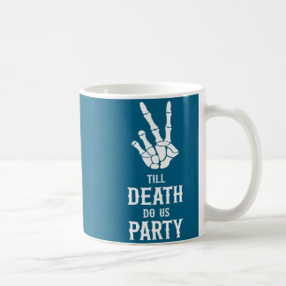 Till Death Do Us Party Skeleton Bachelorette Party Kaffemugg