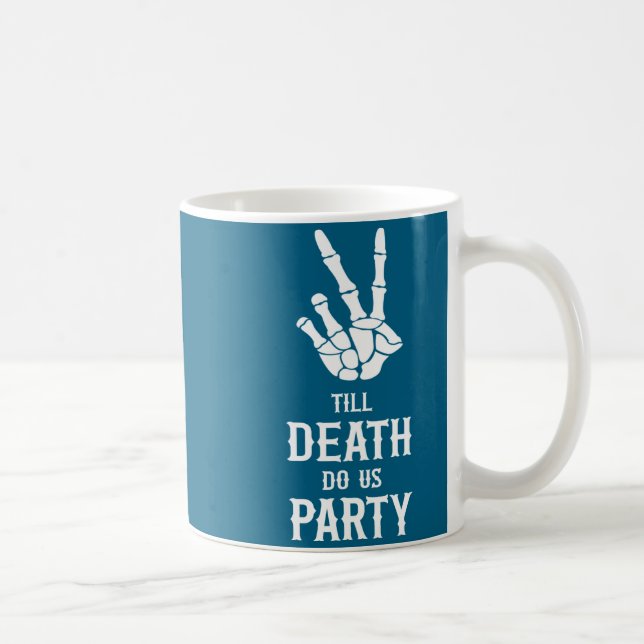 Till Death Do Us Party Skeleton Bachelorette Party Kaffemugg (Höger)