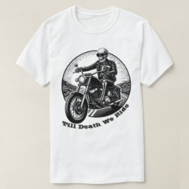 Till Death we Ride - Skeleton Biker Premium T-Shir T Shirt