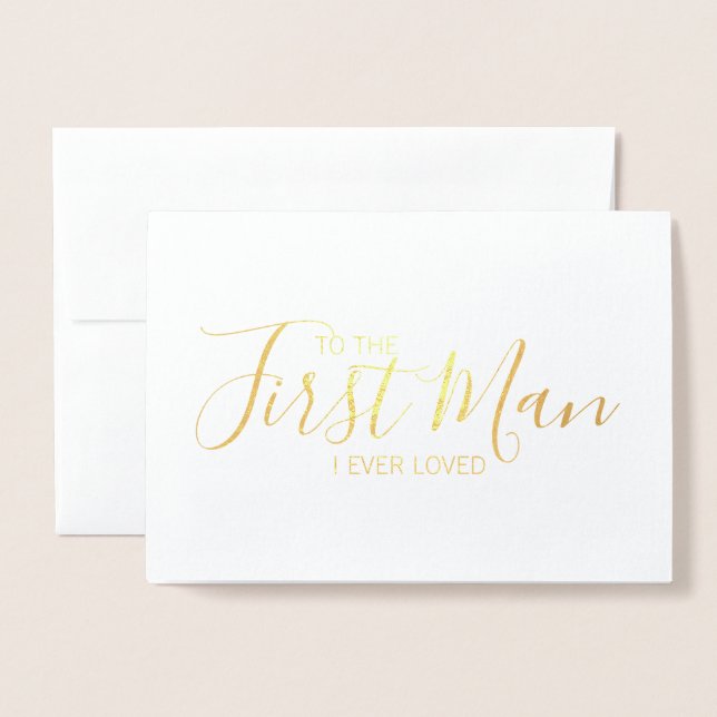 Till den första man jag älskade Fars dag-oljekorte Folierat Kort (Framsida med kuvert)