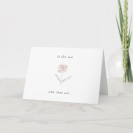 till den som uppfostrade mig söt blomma sentimenta helgkort