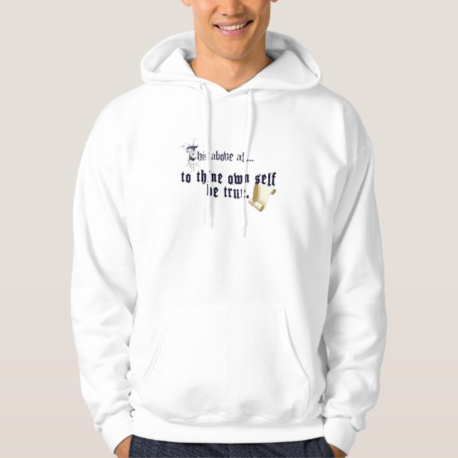 Till Ditt Eget Jag Var Trogen Hoodie (Framsida)