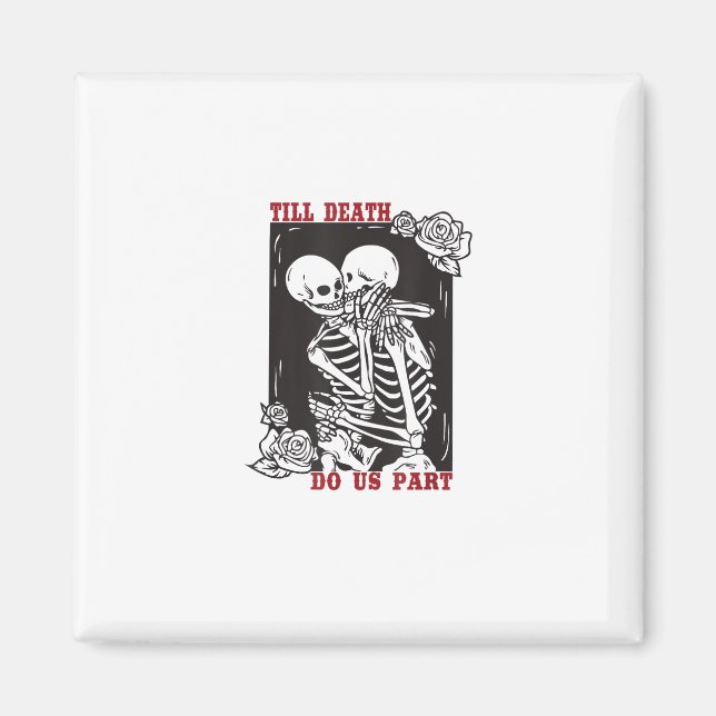 Till Död do oss Part Bröllop Skeleton Couple Vale Magnet (Framsidan)