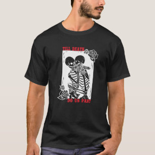 Till Död do oss Part Bröllop Skeleton Couple Vale T Shirt