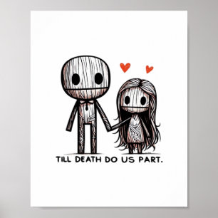Till Död do oss Part Classic - Funny Bröllop Quot Poster