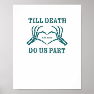 Till Död do oss Part Classic - Funny Bröllop Quot Poster