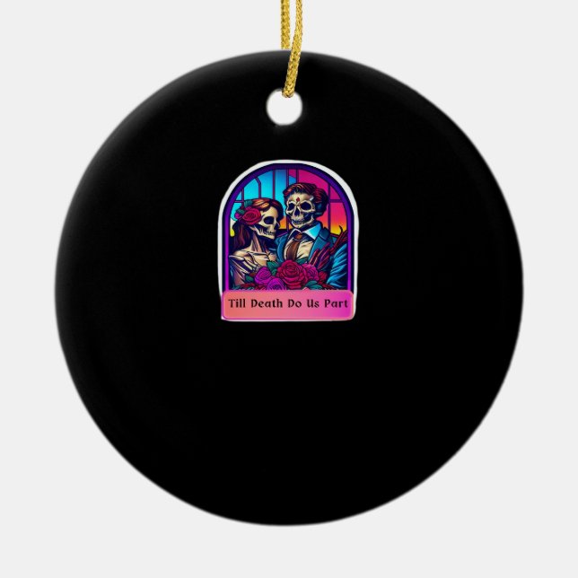 Till Död do oss Part Classic Julgransprydnad Keramik (Framsidan)