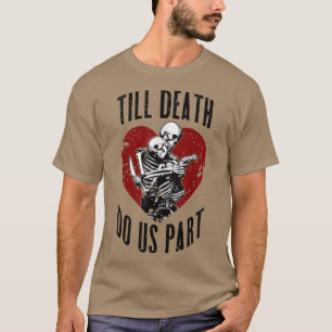 Till Död do oss Part Skeleton Bröllop Couple Vale T Shirt