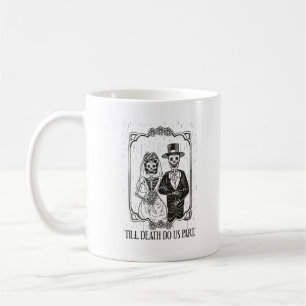 Till Död do oss Part Skeleton Bröllop par - Kaffemugg