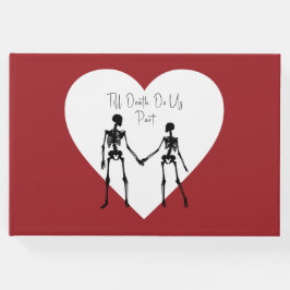 Till Död do oss Part Skeleton Bröllop Red Gästböcker