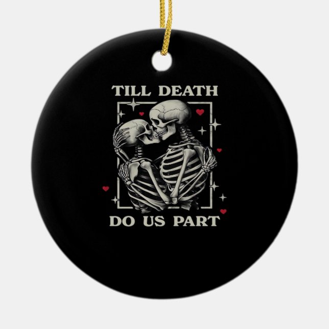 Till Död Do US Part - Funny Halloween Slogan Julgransprydnad Keramik (Framsidan)