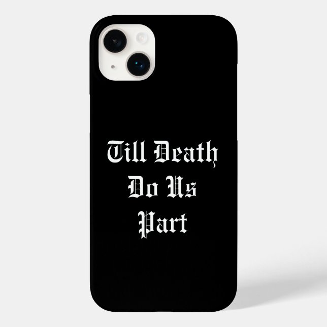 Till Död Do US Part iphone case - black (Baksida)