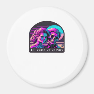 Till Död Do US Part - Sloth and Soulmate Magnet