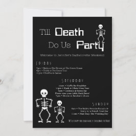 Till Död do Us Party Bachelorette Itinerary Inbjudningar