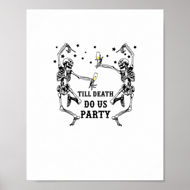 Till Död do Us Party Skeleton Bridesmaid Poster (Framsidan)