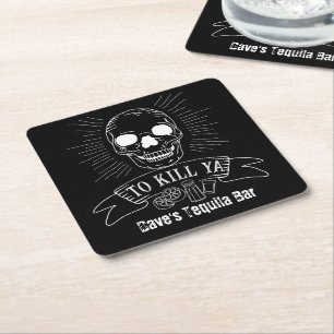 Till Döda Ya Funny Tequila Drinker Grunge Skull Underlägg Papper Kvadrat