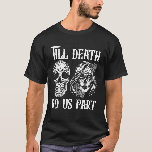 Till Döden do oss Part Halloween Costume Skeleton  T Shirt (Framsida)