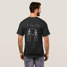 Till Döden do oss Part Skeleton Manar mot T-shirt