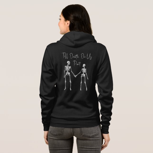 Till Döden Do US Part Skeleton Hoodie T Shirt (Hel baksida)