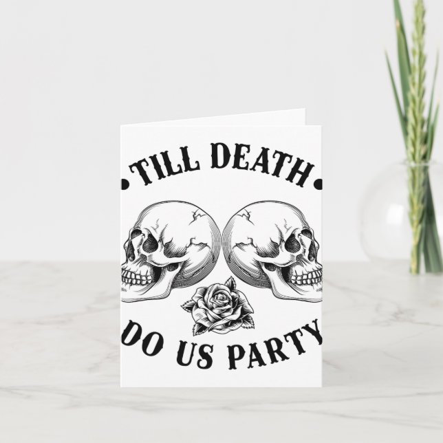 Till Döden Do US Party 2025 Skeleton Skull Bride S Kort (Framsida)