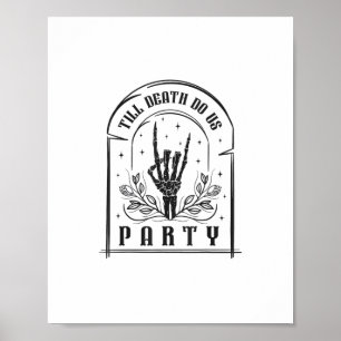 Till Döden ger oss Party Retro Bachelorette Ha Poster