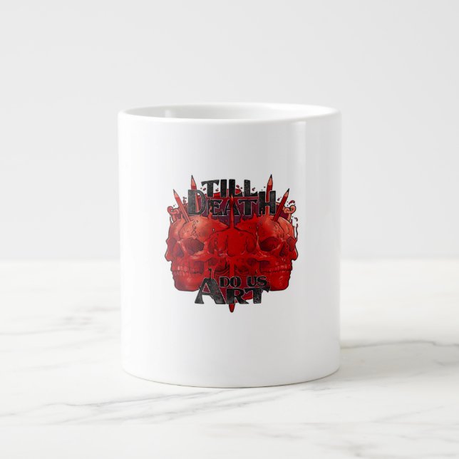 Till döden, gör oss Art på White Classic Jumbo Mugg (Framsidan)