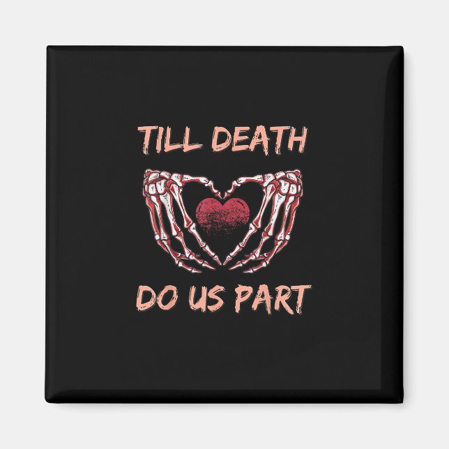 Till Döden tillhör Skeleton Heart Händer Valenti Magnet (Framsidan)