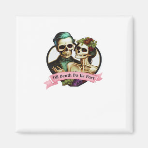 Till Döden tillhör Valentine Skeleton Classic Magnet