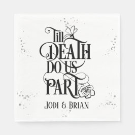 Till Döds do oss Part Halloween Bröllop Pappersservett