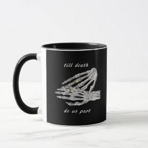Till Döds do US Part Skeleton Händer Quote (Black Mugg