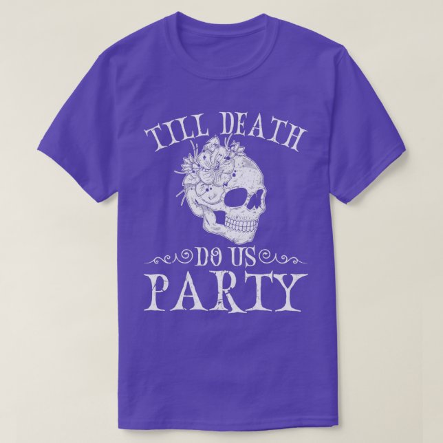 Till Döds do Us Party Halloween Bröllop Gothic T Shirt (Design framsida)