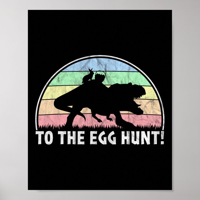Till Egg Hunt - T-rex Bunny Dinosaur Påsk Poster (Framsidan)