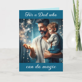 Till en pappa som kan göra magi helgkort