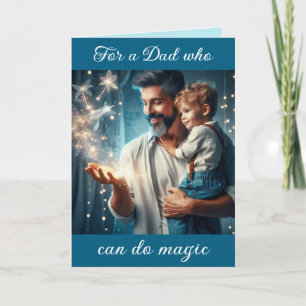 Till en pappa som kan göra magi helgkort